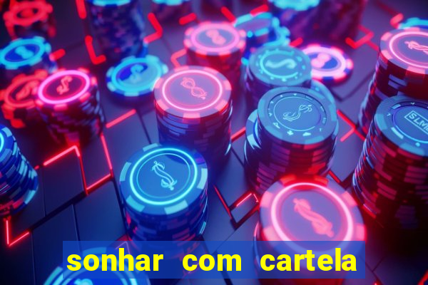 sonhar com cartela de bingo